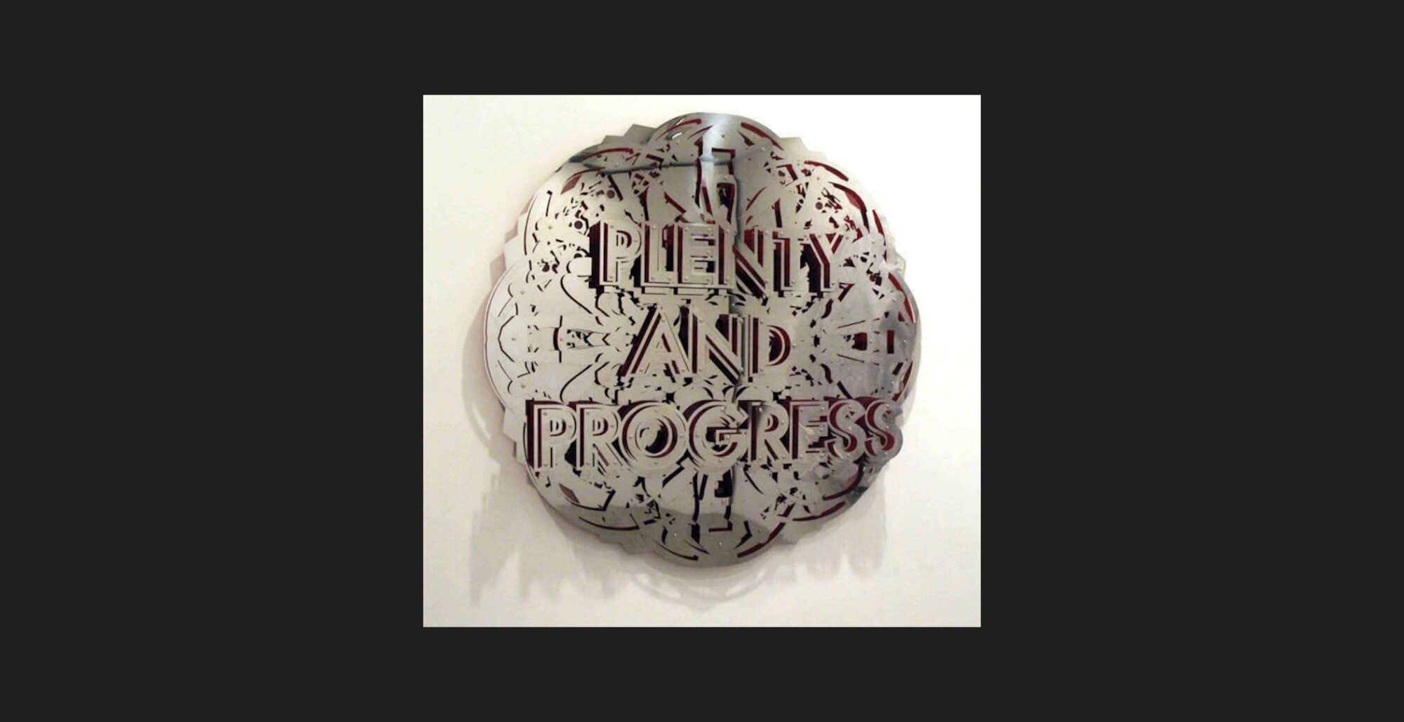 'Plenty and Progress', Mark Titchner (2012) - metal sculpture