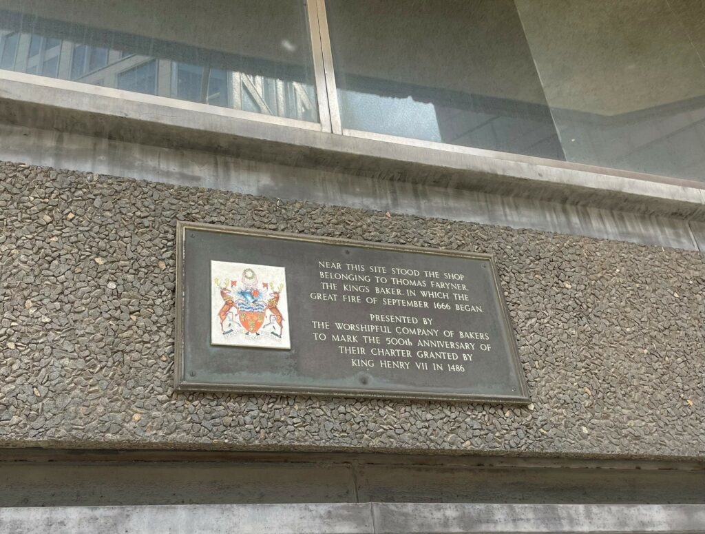 A plaque marks the spot where the Great Fire of London started on Pudding Lane at about 1am on 2 September 1666. 